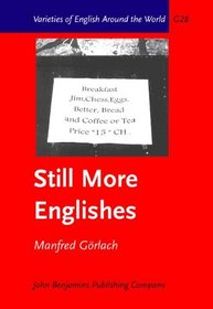Still More Englishes (Varieties of English Around the World)