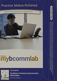 MyBCommLab with Pearson eText Student Access Code Card for Excellence in Business Communication