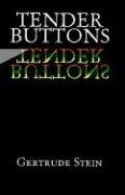 Tender Buttons: Objects, Food, Rooms