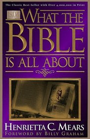 What the Bible Is All About: New International Version