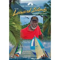 The Cruising Guide to the Leeward Islands 2014-2015 edition
