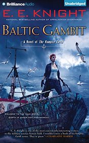 Baltic Gambit (Vampire Earth Series)