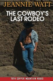 The Cowboy's Last Rodeo (The Men of Marvell Ranch)