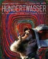Poder del Arte Hundertwasser El Pintor-Rey Con Sus Cinco Pieles (Spanish Edition)