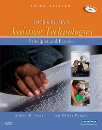 Cook and Hussey's Assistive Technologies: Principles and Practice