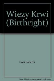 Wiezy Krwi (Birthright)