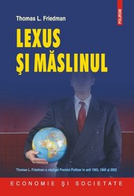 Lexus si maslinul. Editia a II-a revazuta (cartonat) (Romanian Edition)
