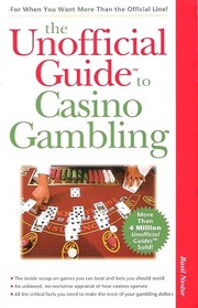 Unofficial Guide to Casino Gambling