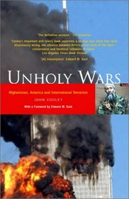 Unholy Wars : Afghanistan, America and International Terrorism