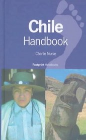 Chile Handbook (Footprint Handbooks Series)