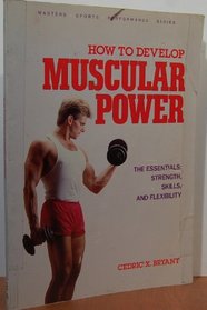 How to Develop Muscular Power