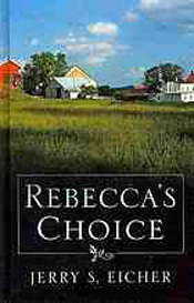 Rebecca's Choice (Adams County, Bk 3) (Large Print)