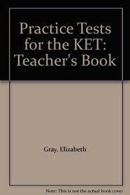 Practice Tests for the KET: Teacher's Book