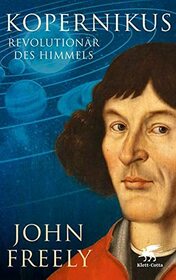 Kopernikus: Revolutionr des Himmels