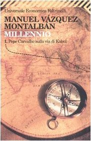 Millennio - Pepe Carvalho Sulla Via DI Kabul (Italian Edition)