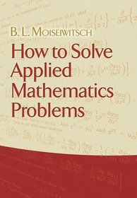How to Solve Applied Mathematics Problems