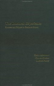 The Doctoral Experience: Success and Failure in Graduate School