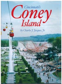 Cincinnati's Coney Island: America's Finest Amusement Park