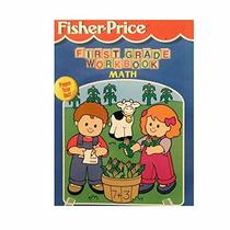 Fisher-Price First GradeWorkbook: Math