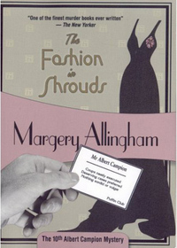 The Fashion in Shrouds (Albert Campion, Bk 10)