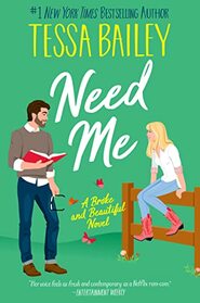 Need Me (Broke and Beautiful, Bk 2)