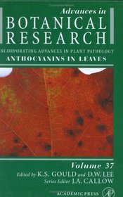 Anthocyanins in Leaves (Advances in Botanical Research, Volume 37) (Advances in Botanical Research)