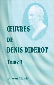 Euvres de Denis Diderot: Tome 7. Romans et contes. III (French Edition)