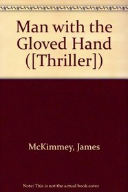 Man with the Gloved Hand