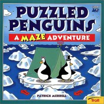 Puzzled Penguins: A Maze Adventure (Whistlestop)