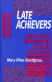Late Achievers: Famous People Who Succeeded Late in Life