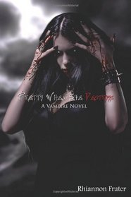 Pretty When She Destroys: A Vampire Novel (Pretty When She Dies) (Volume 3)