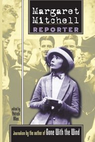 Margaret Mitchell: Reporter