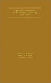 The Comparative Psychology of Man: Last Words on Evolution: Contributions to the Study of the Behavior of Lower Animals: Three Works (Significant Contributions to the History of Psychology 1750-1920)