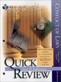 Quick Review: Conflict of Laws (Sum and Substance:  Quick Review Outline Series)
