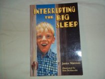 Interrupting the Big Sleep - Orbit Chapter Book