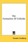 The Formation Of Colloids