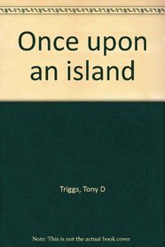 Once upon an island