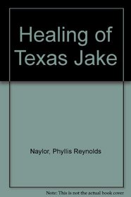 Healing of Texas Jake