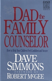 Dad the Family Counselor (Dad the Family Shepherd Series, Vol 2)