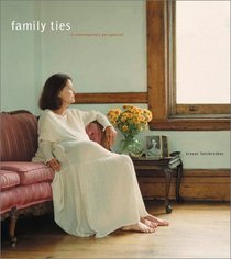 Family Ties: A Contemporary Perspective