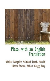 Plato, with an English Translation