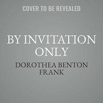 By Invitation Only: A Novel