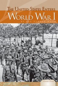 The United States Enters World War I (Essential Events Set 4)