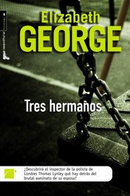 Tres hermanos (What Came Before He Shot Her) (Spanish Edition)