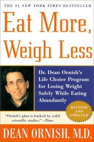 Eat More, Weigh Less