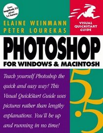 Photoshop 5.5 for Windows and Macintosh: Visual Quickstart Guide (2nd Edition)