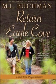 Return to Eagle Cove: a small town Oregon romance (Volume 1)