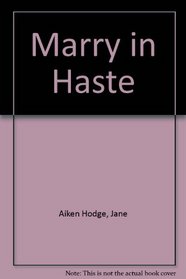 Marry in Haste