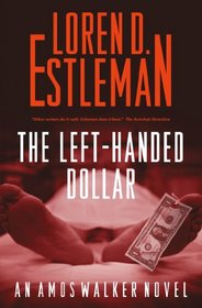 The Left-handed Dollar (Amos Walker, Bk 20)