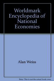 Worldmark Encyclopedia of National Economies